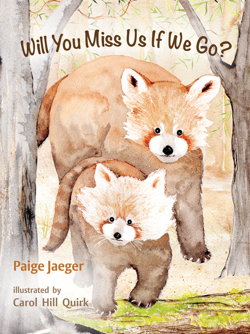 Title details for Will You Miss Us If We Go? by Paige Jaeger - Available